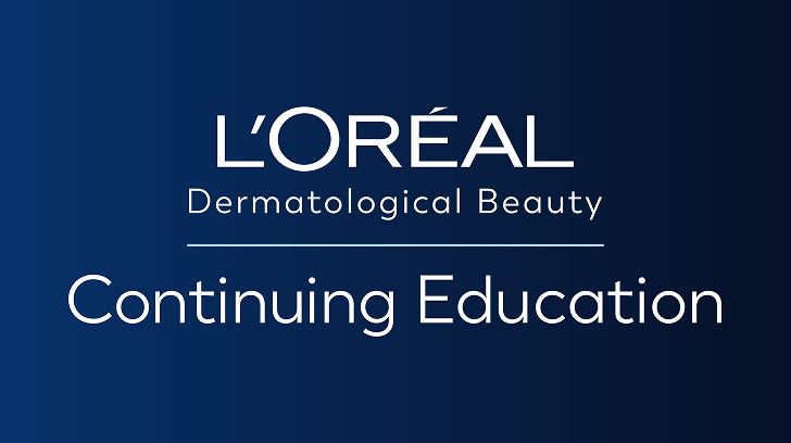 Breaking Barriers: Advancing Cosmeceuticals & Integrated Skincare for Skin of Color L'Oreal Dermatological Beauty Continuing Education